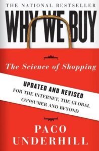 Front cover of Why We Buy by Paco Underhill